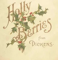 Holly berries from Dickens — Charles Dickens cover