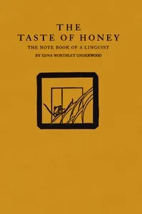 The taste of honey : $b The note book of a linguist cover