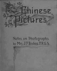 Chinese pictures : $b notes on photographs made in China cover