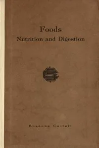 Foods; nutrition and digestion cover