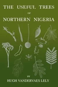 The useful trees of northern Nigeria cover