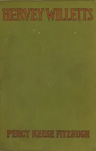 Hervey Willetts — Percy Keese Fitzhugh cover