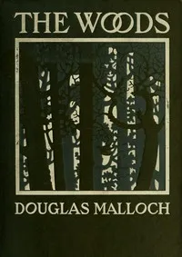 The woods — Douglas Malloch cover