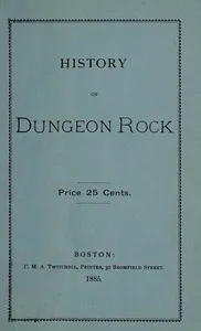 Dungeon Rock; or, the pirate's cave, at Lynn — N. S. (Nannette Snow) Emerson cover