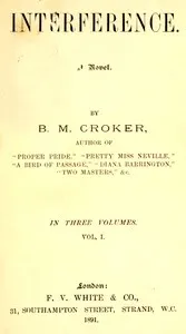 Interference : $b A novel, Vol. 1 (of 3) — B. M. (Bithia Mary) Croker cover