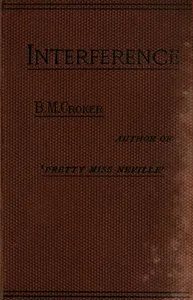 Interference : $b A novel, Vol. 2 (of 3) — B. M. (Bithia Mary) Croker cover