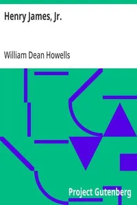 Henry James, Jr. — William Dean Howells cover