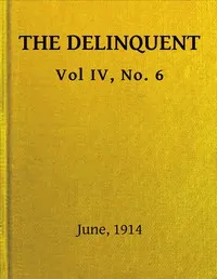 The Delinquent, Vol. IV, No. 6, June, 1914 cover