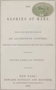 The glories of Mary — Alfonso Maria de', Saint Liguori cover