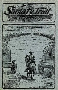 Over the Santa Fé Trail, 1857 cover