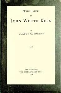 The life of John Worth Kern cover