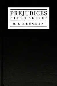 Prejudices, fifth series — H. L. (Henry Louis) Mencken cover