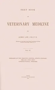 Text book of veterinary medicine, Volume 3 (of 5) — James Law cover