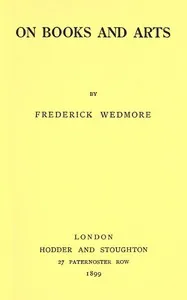 On books and arts — Frederick, Sir Wedmore cover