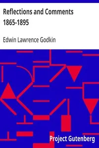 Reflections and Comments 1865-1895 — Edwin Lawrence Godkin cover
