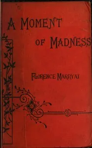 A moment of madness, and other stories (vol. 3 of 3) cover