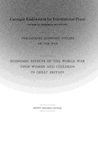 Economic effects of the world war upon women and children in Great Britain — Irene Osgood Andrews cover