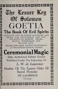 The lesser Key of Solomon, Goetia, the book of evil spirits : $b contains two hundred diagrams and seals for invocation and convocation of spirits, necromancy, witchcraft and black art — Anonymous cover
