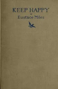 Keep Happy — Eustace Miles cover