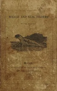 Catching of the whale and seal: or, Henry Acton's conversation to his son William on the whale and seal fishery — Anonymous cover