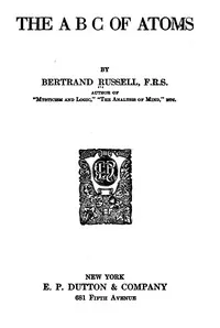 The A B C of atoms — Bertrand Russell cover