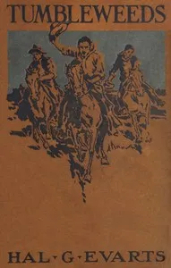 Tumbleweeds — Hal G. (Hal George) Evarts cover