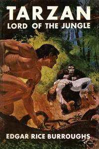 Tarzan, lord of the jungle — Edgar Rice Burroughs cover