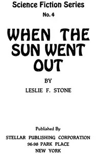 When the Sun went out — Leslie F. (Leslie Francis) Stone cover