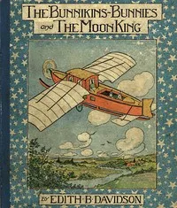The Bunnikins-Bunnies and the Moon King — Edith B. Davidson cover