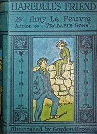 Harebell's friend — Amy Le Feuvre cover