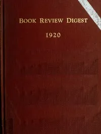 The book review digest, Volume 16, 1920 cover