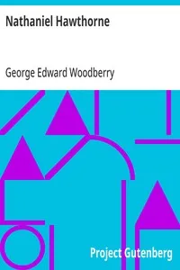 Nathaniel Hawthorne — George Edward Woodberry cover