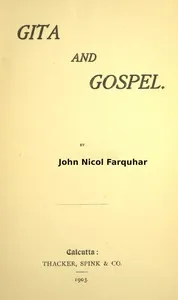 Gita and gospel — J. N. (John Nicol) Farquhar cover