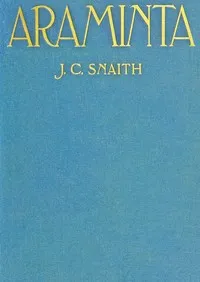 Araminta — J. C. (John Collis) Snaith cover