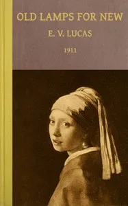 Old lamps for new — E. V. (Edward Verrall) Lucas cover
