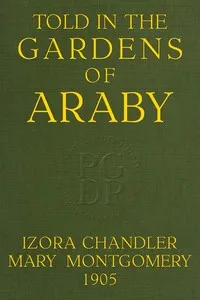 Told in the gardens of Araby (untranslated until now) cover