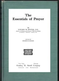 Essentials of prayer — Edward M. (Edward McKendree) Bounds cover