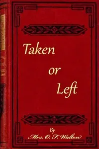 Taken or left — O. F., Mrs. Walton cover