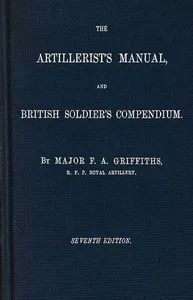 The artillerist's manual and British soldier's compendium cover