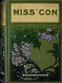 Miss Con — Agnes Giberne cover