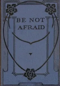 Be not afraid : $b Stories from the New Testament cover