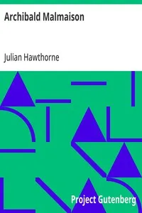 Archibald Malmaison — Julian Hawthorne cover