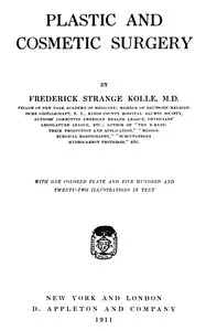 Plastic and cosmetic surgery — Frederick Strange Kolle cover