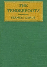 The tenderfoots — Francis Lynde cover