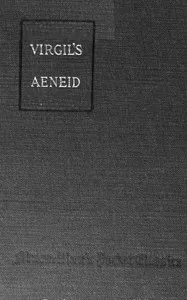 The Æneid of Virgil translated into English prose — Virgil cover