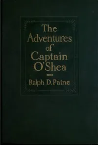 The adventures of Captain O'Shea cover