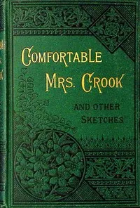 Comfortable Mrs. Crook, and other sketches — Ruth Lamb cover