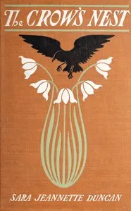 The crow's-nest — Sara Jeannette Duncan cover