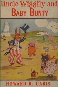 Uncle Wiggily and Baby Bunty — Howard Roger Garis cover