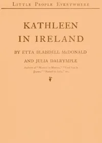 Kathleen in Ireland — Etta Blaisdell McDonald cover